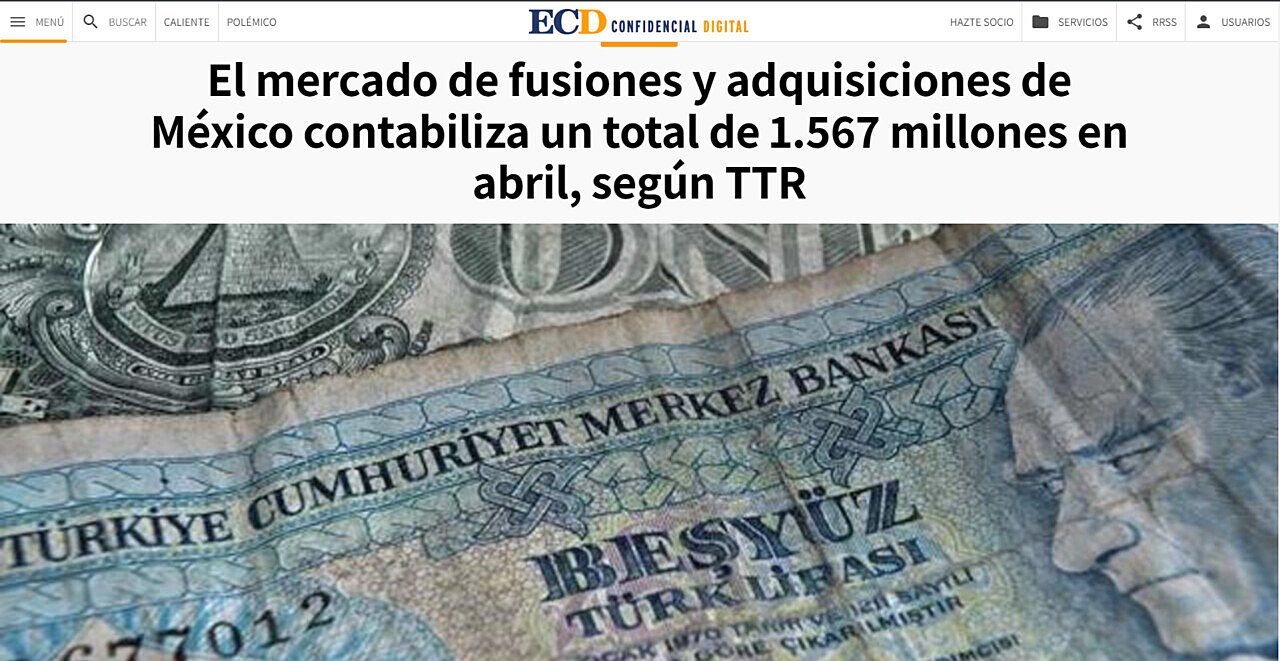 El mercado de fusiones y adquisiciones de Mxico contabiliza un total de 1.567 millones en abril, segn TTR